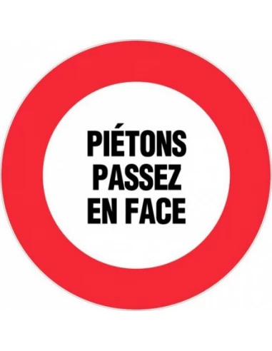 Disque diam 300mm pietons passez en face
