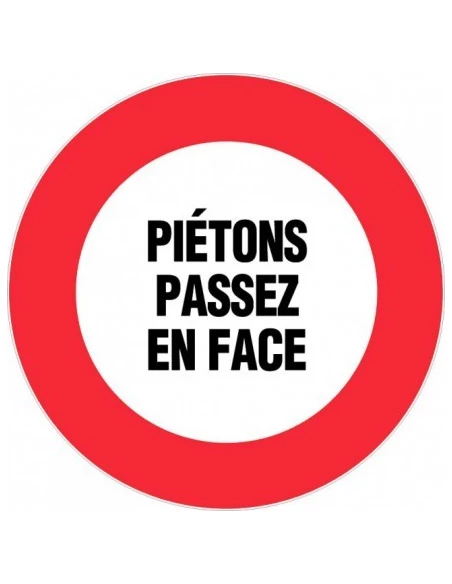 Disque diam 300mm pietons passez en face