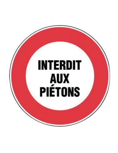 Disque ø 300 mm ''interdit aux pietons''