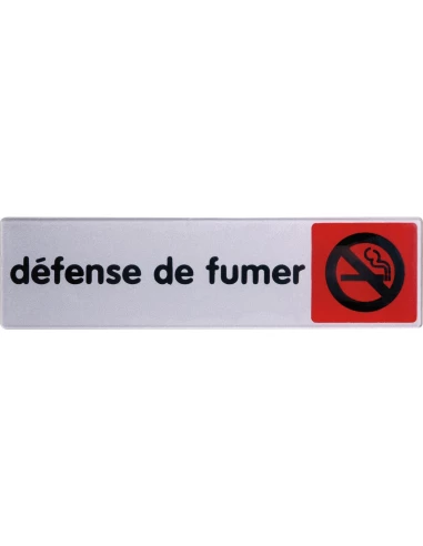 Plaque signaletique série plexiglas défense de fumer 17 x 4,5