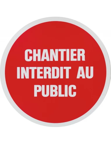 Disque signalisation d300 402d43 chantier interdit au public