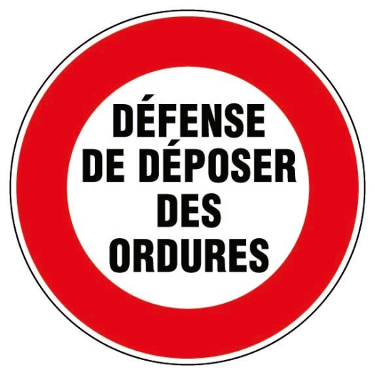 Disque plastique ø 30 cm défense de déposer des ordures
