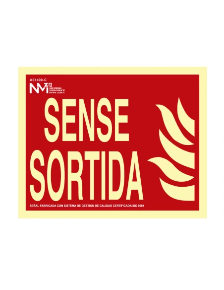 Panneau D'extinction ''SENSE Sortida'' Classe B (PVC 0.7mm) 30x15cm