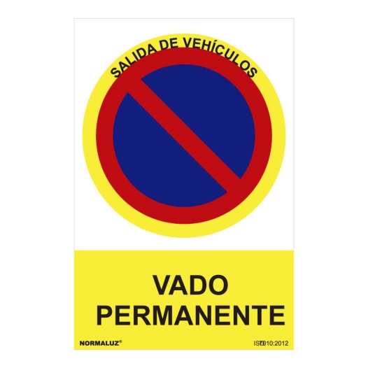 Panneau D'interdiction ''VADO Permanente'' (PVC 0.7mm) 30x40cm