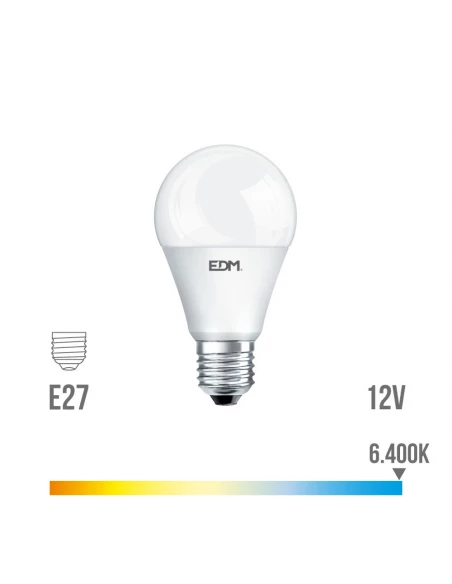 Ampoule Standard Led 12v Ac/Dc E27 10w 810 Lm 6400k Lumière Froide Edm