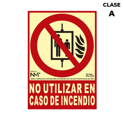Panneau D'extinction ''NO Utilizar En Caso De Incendio'' Classe A (PVC 1mm) 21x30cm