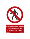 Panneau D'interdiction ''PROHIBIDO El Paso A Toda Persona Ajena A La Obra'' (PVC 0.7mm) 30x40cm