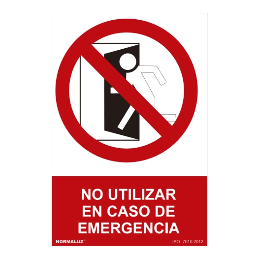 Panneau D'interdiction ''NO Utilizar En Caso De Emergencia'' (PVC 0.7mm) 30x40cm