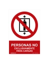 Panneau D'interdiction ''PERSONAS No, Exclusivamente Para Cargas'' (PVC 0.7mm) 30x40cm