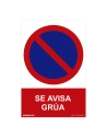 Panneau D'interdiction ''SE Avisa Grua'' (PVC 0.7mm) 30x40cm