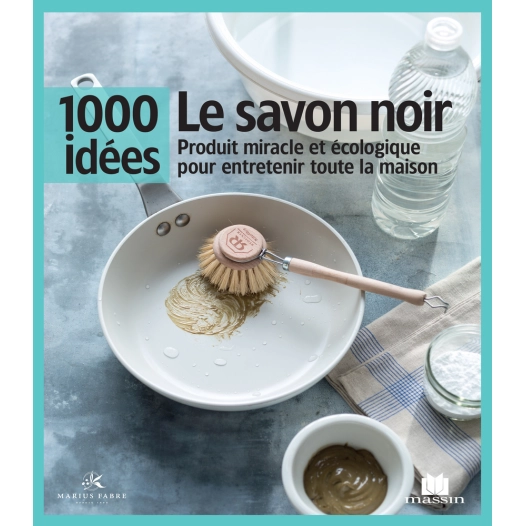 Livre Savons noirs à tout faire - MARIUS FABRE