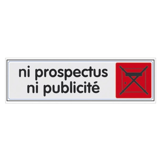 Plaque 170x45mm plexi couleur NI PROSPECTUS NI PUBLICITE sc - NOVAP