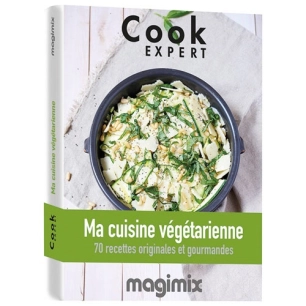 livre ma cuisine végétarienne - cook expert - magimix