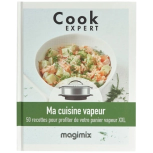 livre ma cuisine vapeur - cook expert - magimix