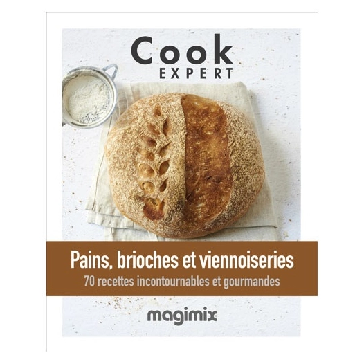 livre pains, brioches et viennoiseries - cook expert - magimix