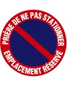 Disque signalisation diamêtre 300mm interdit de stationner EMPLACEMENT RESERVE