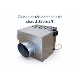 Caisson récupérateur de chaleur 350m3/h -2 à 3 bouches - pour cheminée
