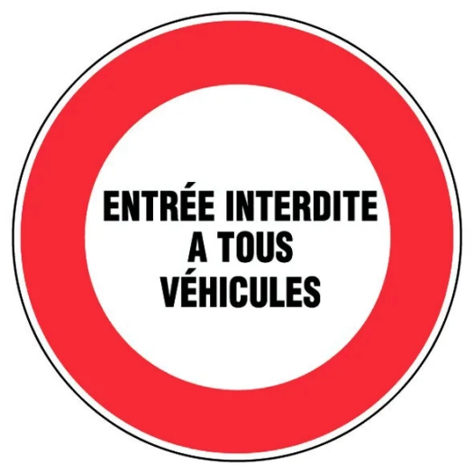 Panneau entrée interdite aux véhicules Ø300 mm - NOVAP